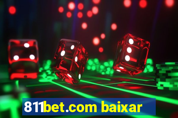 811bet.com baixar